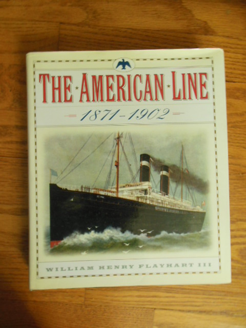 The American Line : Pioneers of Ocean Travel Image for The American Line : Pioneers of Ocean Travel