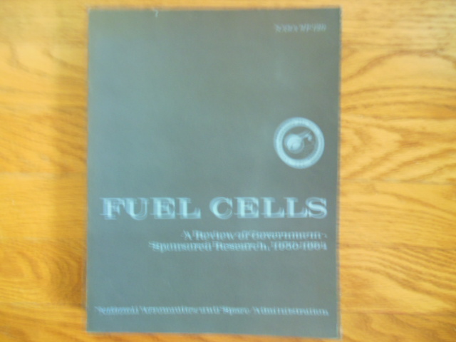 Fuel Cells; A Review of Government-Sponsored Research, 1950-1961 Image for Fuel Cells; A Review of Government-Sponsored Research, 1950-1961