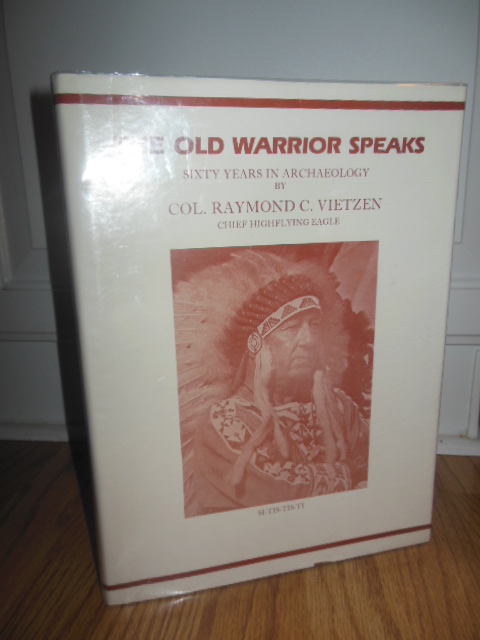 The Old Warrior Speaks; Sixty Years in Archaeology Image for The Old Warrior Speaks; Sixty Years in Archaeology