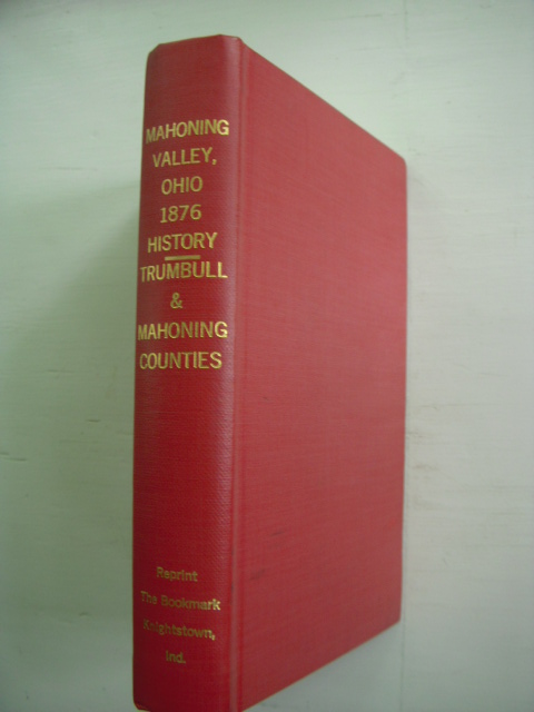 Image for 1876 Historical Collections Of the Mahoning Valley: Trumbull and Mahoning Counties