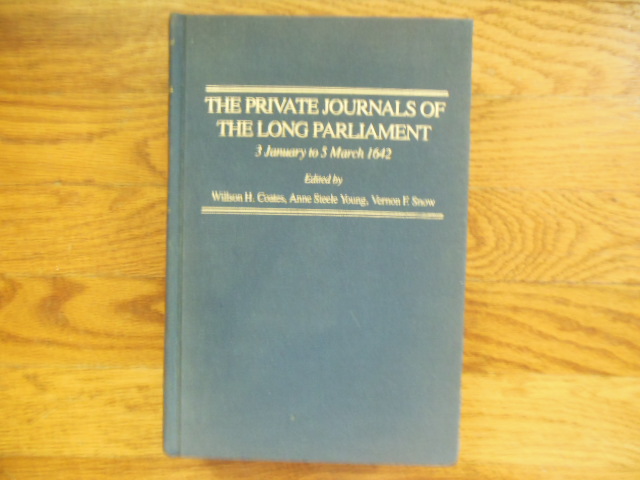 Image for The Private Journals of the Long Parliament 3 January to 5 March 1642