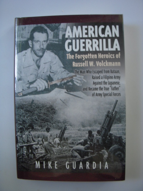 Image for American Guerrilla; The Forgotten Herorics of Russell W. Volckmann