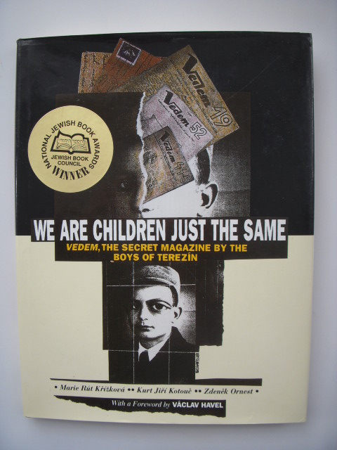 We Are Children Just the Same; Vedem, The Secret Magazine of the Boys of Terezin Image for We Are Children Just the Same; Vedem, The Secret Magazine of the Boys of Terezin