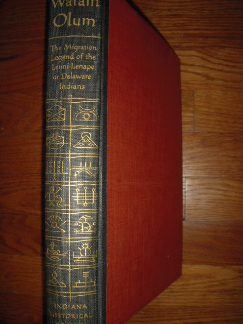 WALUM OLUM or Red Score: The Migration Legend of the Lenni Lenape Or Delaware Indians Image for WALUM OLUM or Red Score: The Migration Legend of the Lenni Lenape Or Delaware Indians