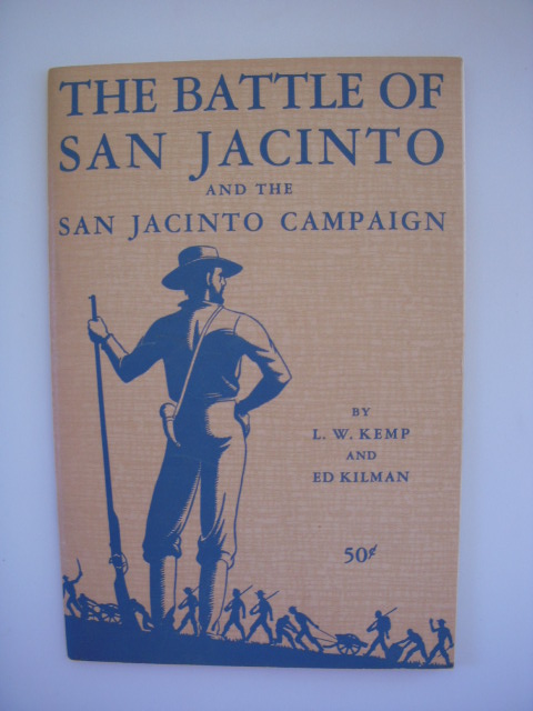 The Battle of San Jacinto and the San Jacinto Campaign Image for The Battle of San Jacinto and the San Jacinto Campaign