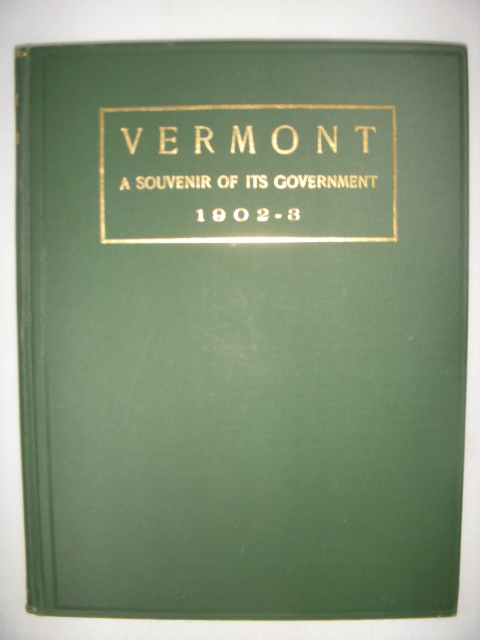 Image for Vermont; A Souvenir of Its Government 1902-1903