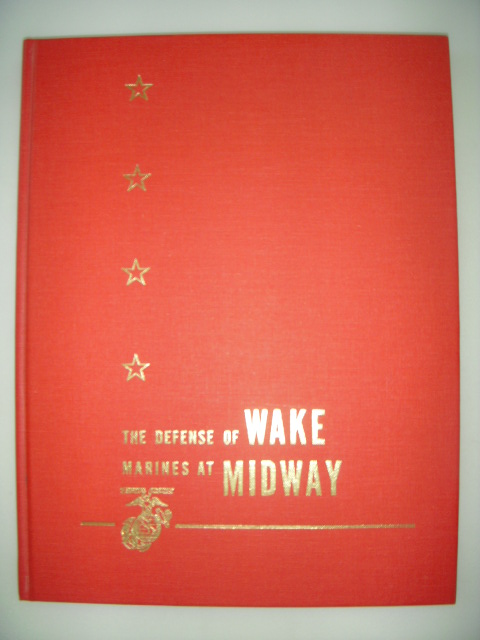 Image for The Defense of Wake;; Marines at Midway