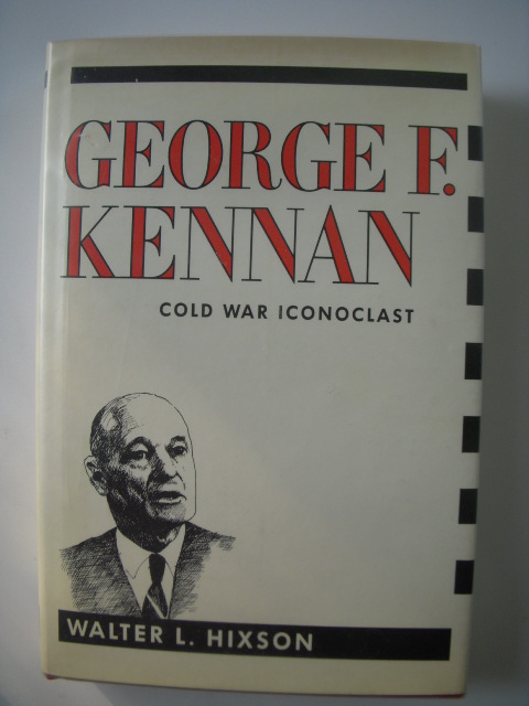 Image for George F. Kennan: Cold War Iconoclast