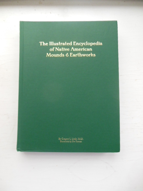Image for The Illustrated Encyclopedia of Native American Mounds and Earthworks
