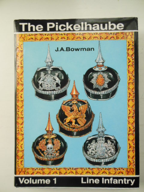 The Pickelhaube Volume 1 Line Infantry Image for The Pickelhaube Volume 1 Line Infantry