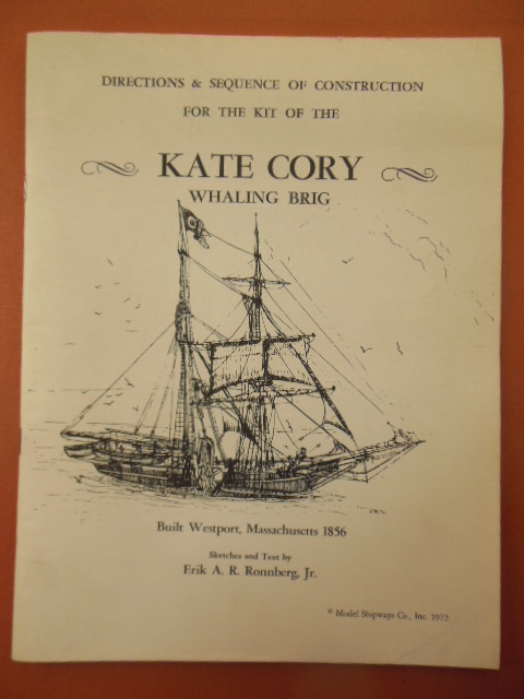Image for Directions & Sequence of Construction for the Kit of the Kate Cory Whaling Brig Built Westport, Massachusetts 1856