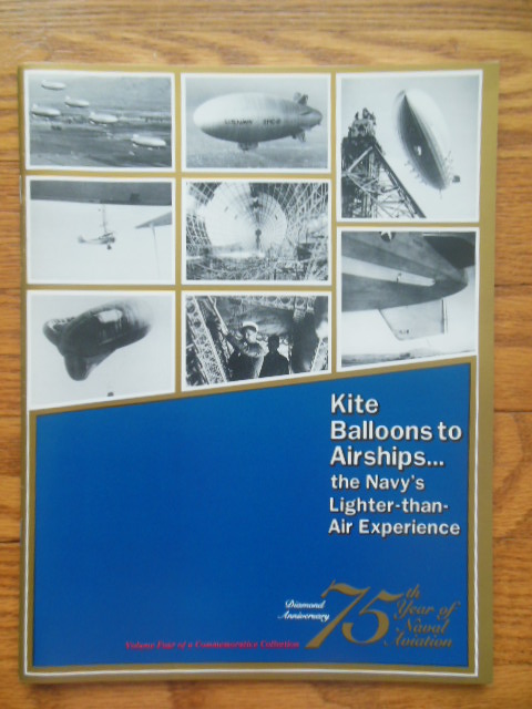 Kite Balloons to Airships -- The Navy's Lighter-than-Air Experience Image for Kite Balloons to Airships -- The Navy's Lighter-than-Air Experience