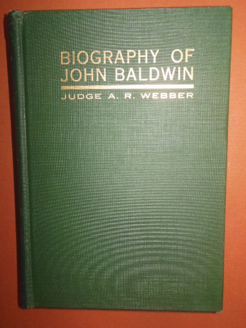 Life of John Baldwin Sr. of Berea, Ohio Image for Life of John Baldwin Sr. of Berea, Ohio