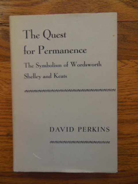 Image for The Quest for Permanence; The Symbolism Of Wordsworth Shelley and Keats