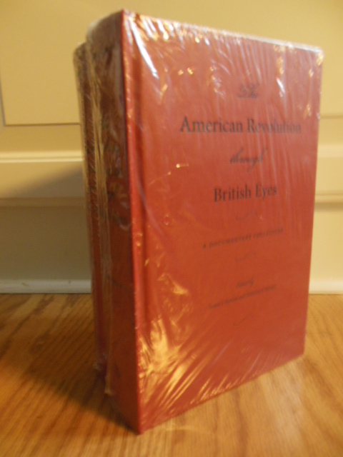 Image for The American Revolution Through British Eyes; A Documentary Collection (Two Volume Set)
