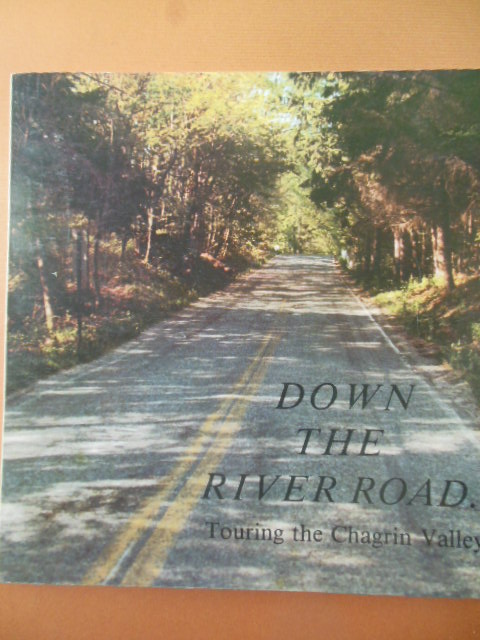 Image for Down the River Road; Touring the Chagrin Valley (Ohio)