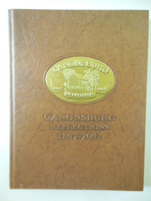 Image for Cannonsburg Reflections 1802-2002 (Pennsylvania)