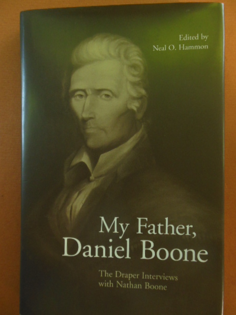 Image for My Father, Daniel Boone: The Draper Interviews With Nathan Boone