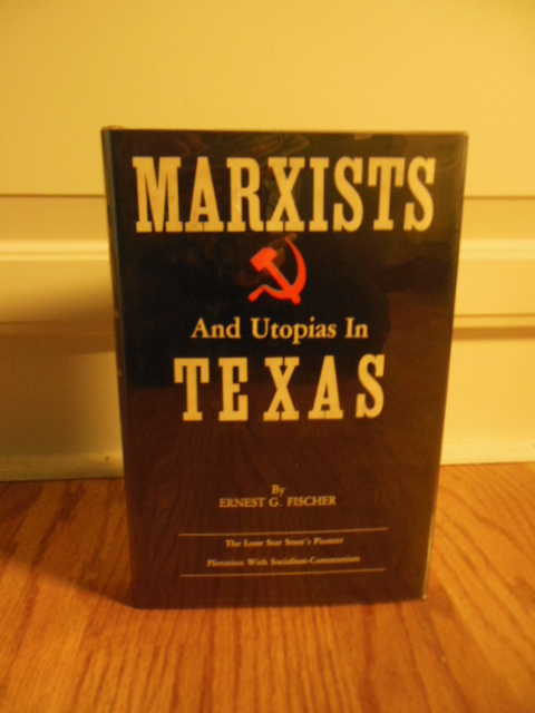 Image for Marxists and Utopias in Texas