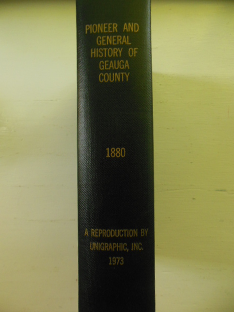 Pioneers and General History of Geauga County with Sketches of Some of the Pioneer and Prominent Men (Ohio) Image for Pioneers and General History of Geauga County with Sketches of Some of the Pioneer and Prominent Men (Ohio)