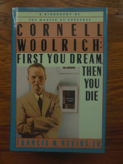 Image for Cornell Woolrich: First You Dream, Then You Die