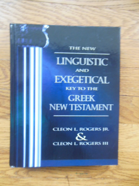 Image for New Linguistic and Exegetical Key to the Greek New Testament, The