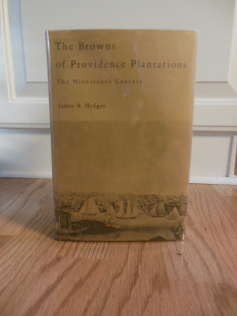 Image for The Browns of Providence Plantations; the Nineteenth Century (Volume II)