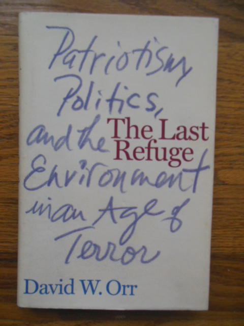 Image for The Last Refuge: Patriotism, Politics, and the Environment in an Age of Terror