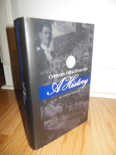 Conyers, Dill & Pearman: A History Image for Conyers, Dill & Pearman: A History