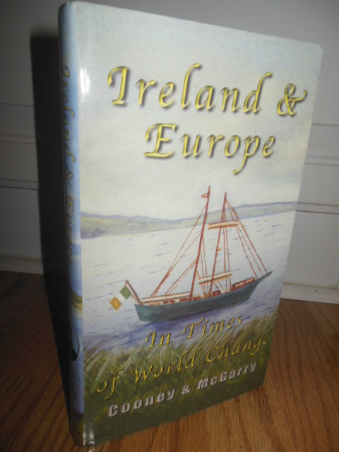 Ireland & Europe: In Times of World Change : Humbert International School Chronicle and Drectory 1987-2002 Image for Ireland & Europe: In Times of World Change : Humbert International School Chronicle and Drectory 1987-2002
