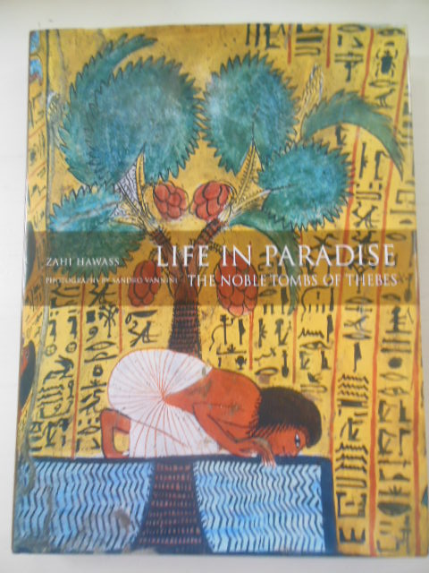 Image for Life In Paradise: The Noble Tombs of Thebes
