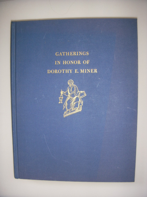 Gatherings in Honor of Dorothy E. Miner Image for Gatherings in Honor of Dorothy E. Miner