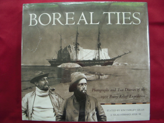 Image for Boreal Ties : Photographs and Two Diaries of the 1901 Peary Relief Expedition