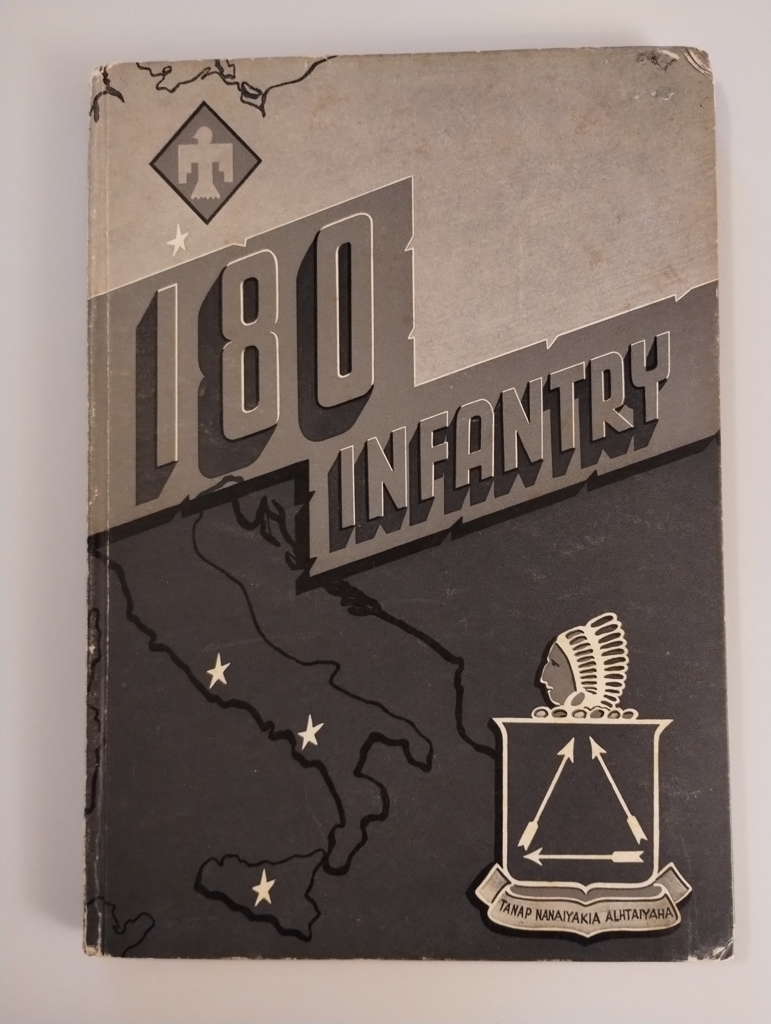 180TH INFANTRY A REGIMENT OF THE 45TH INFANTRY DIVISION
