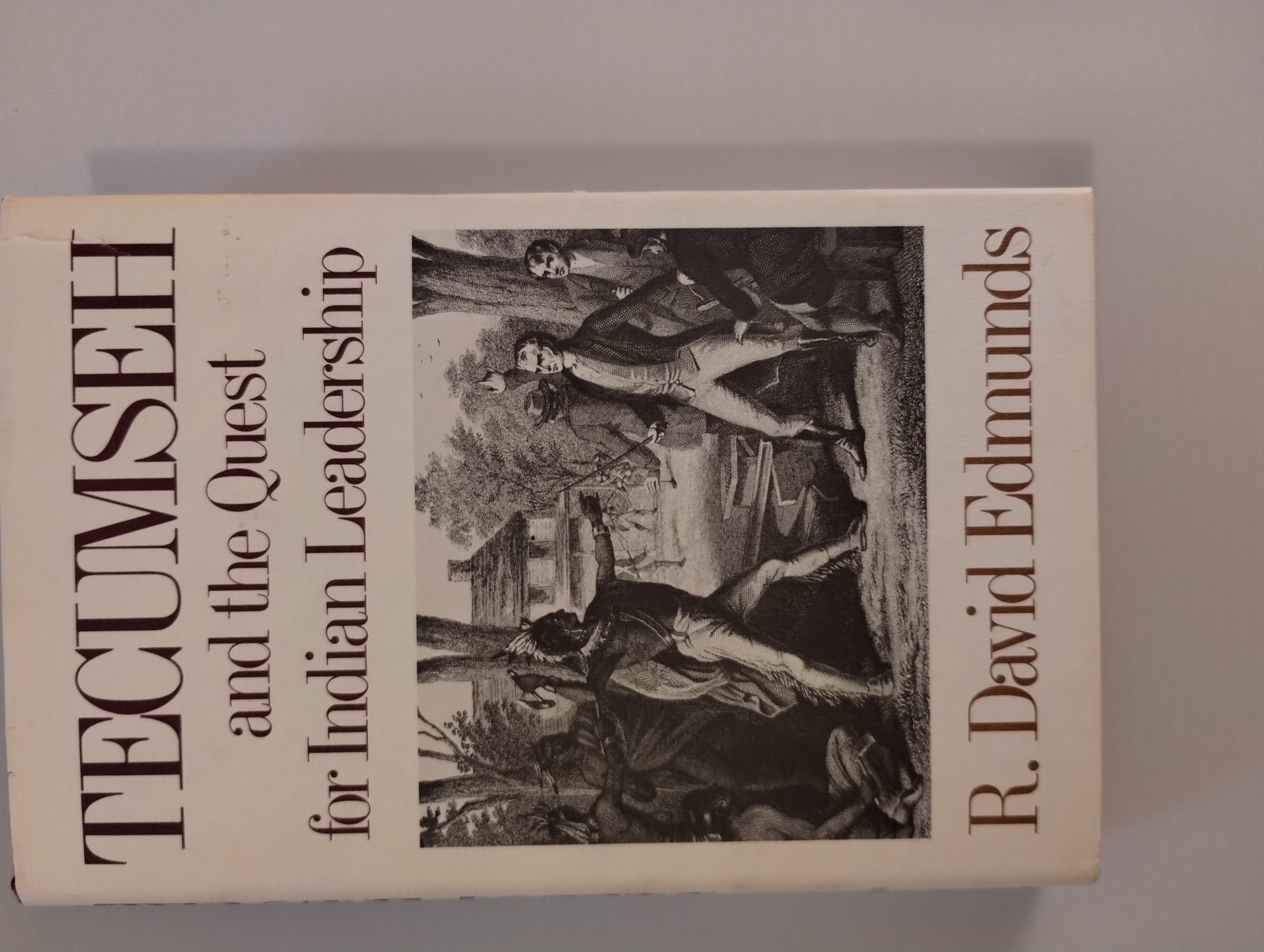 TECUMSEH AND THE QUEST FOR INDIAN LEADERSHIP