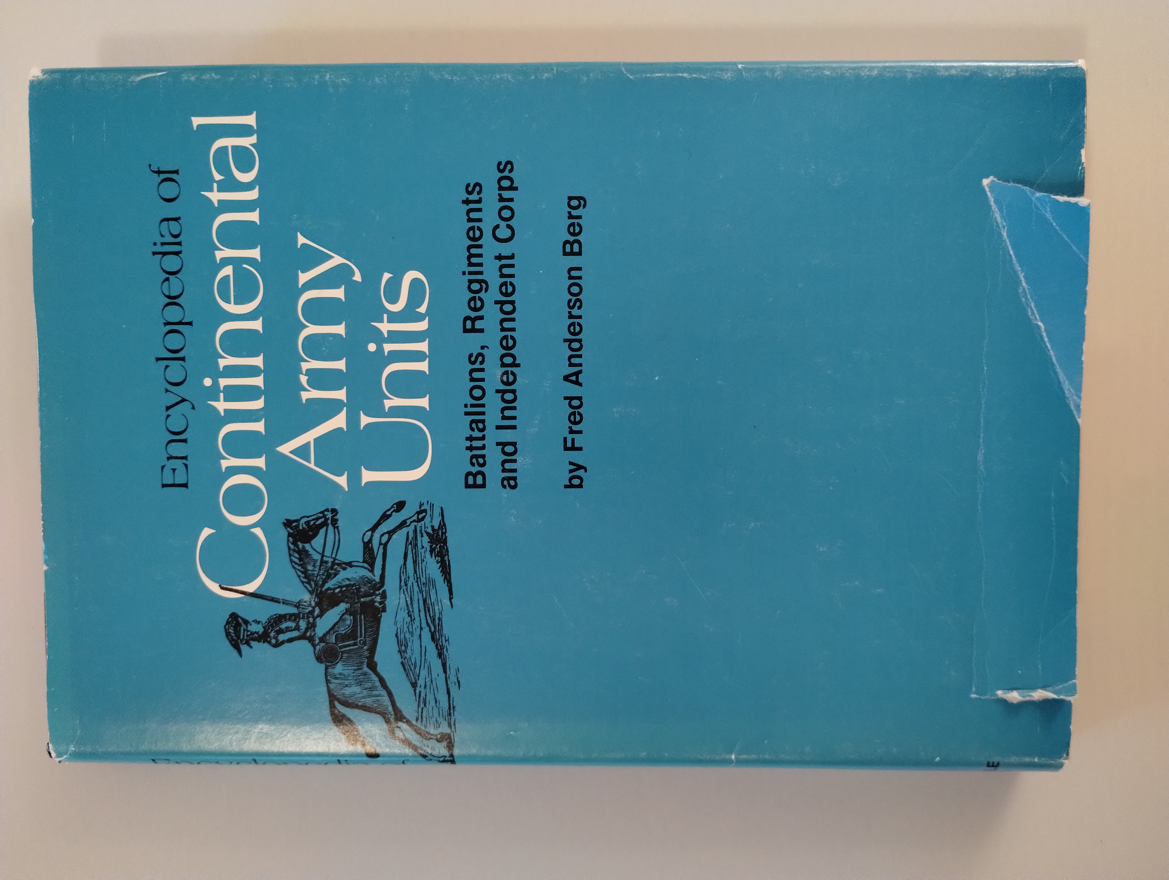 ENCYCLOPEDIA OF CONTINENTAL ARMY UNITS