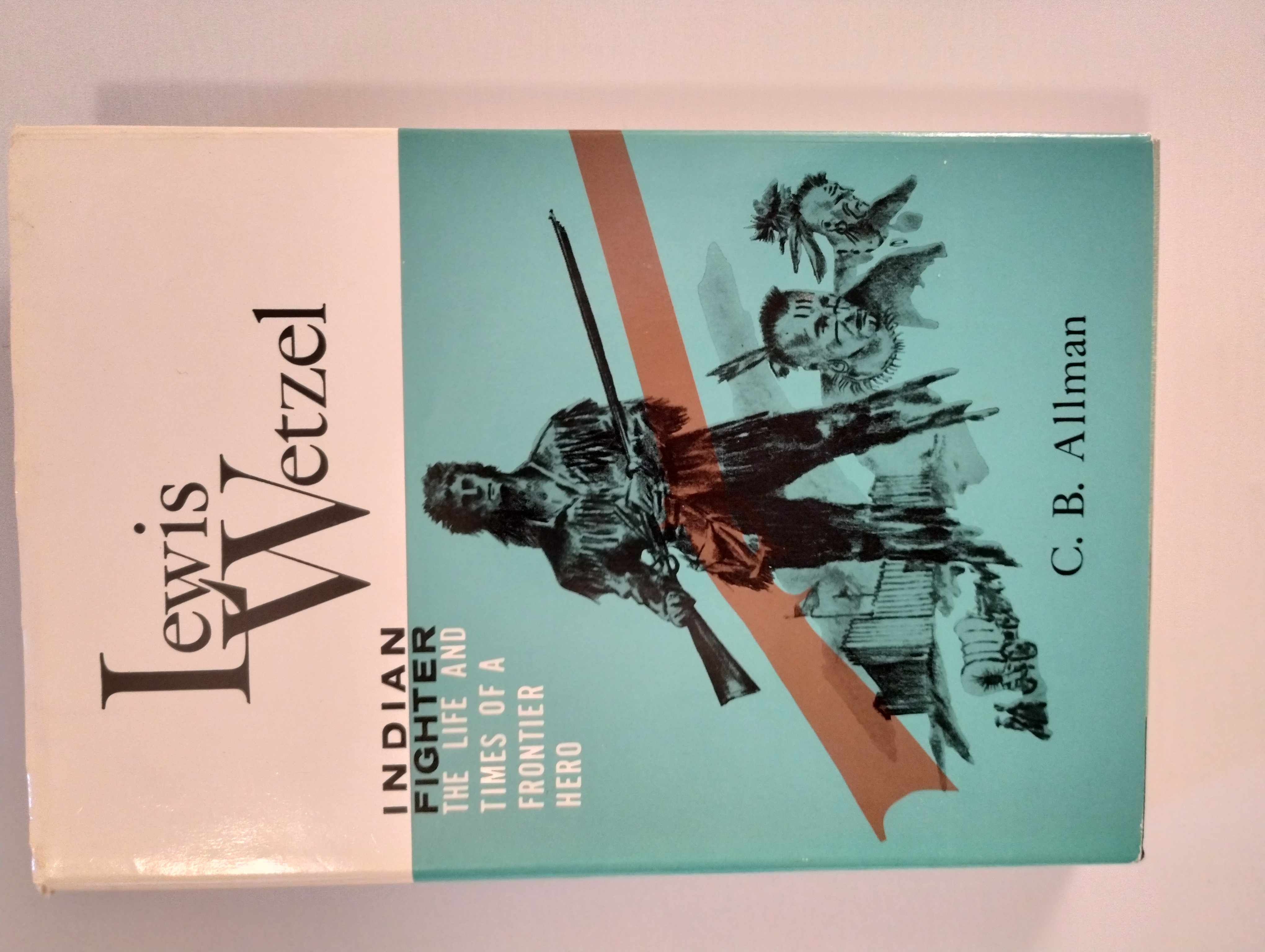 LEWIS WETZEL INDIAN FIGHTER