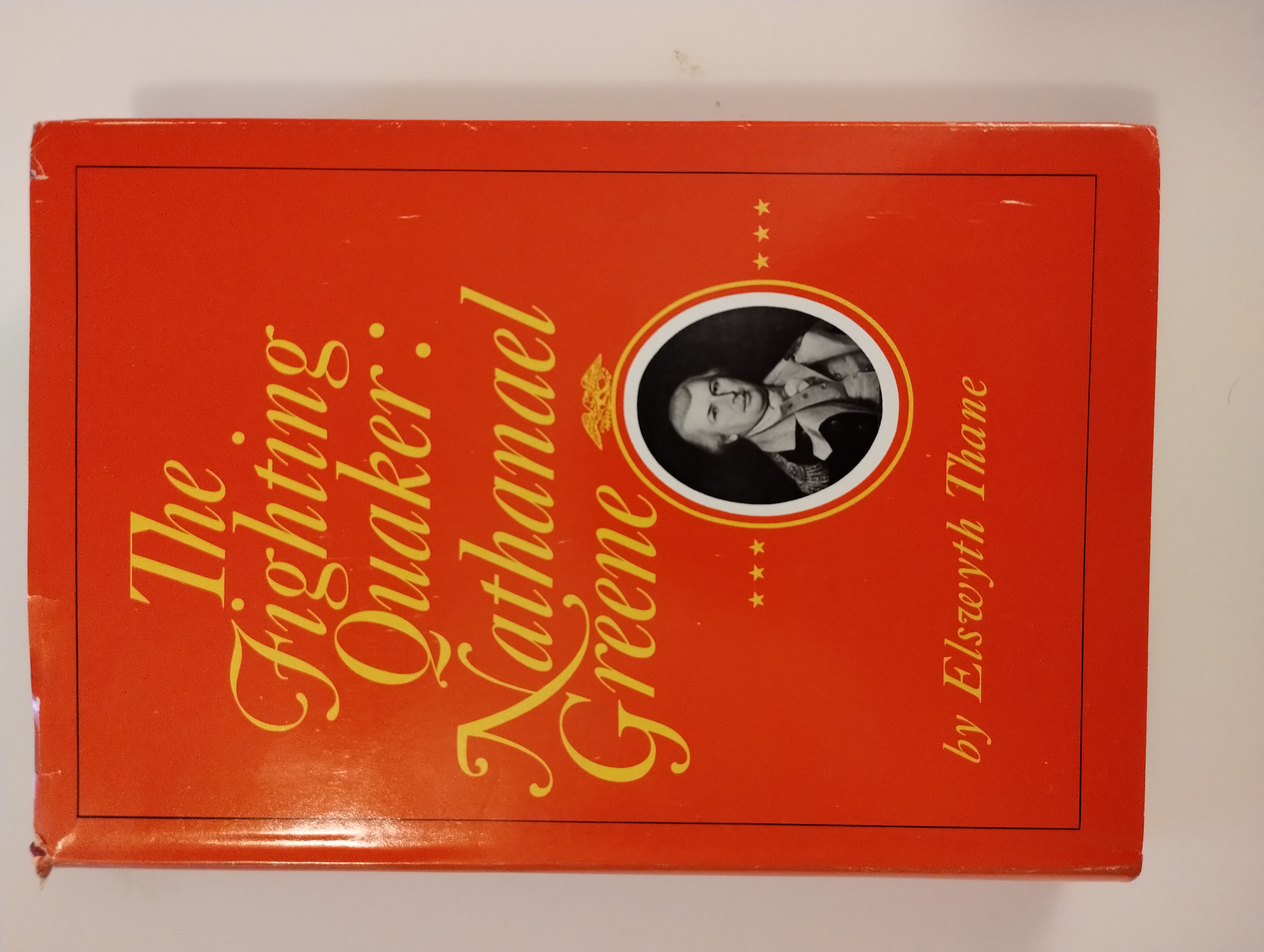 THE FIGHTING QUAKER : NATHANAEL GREENE