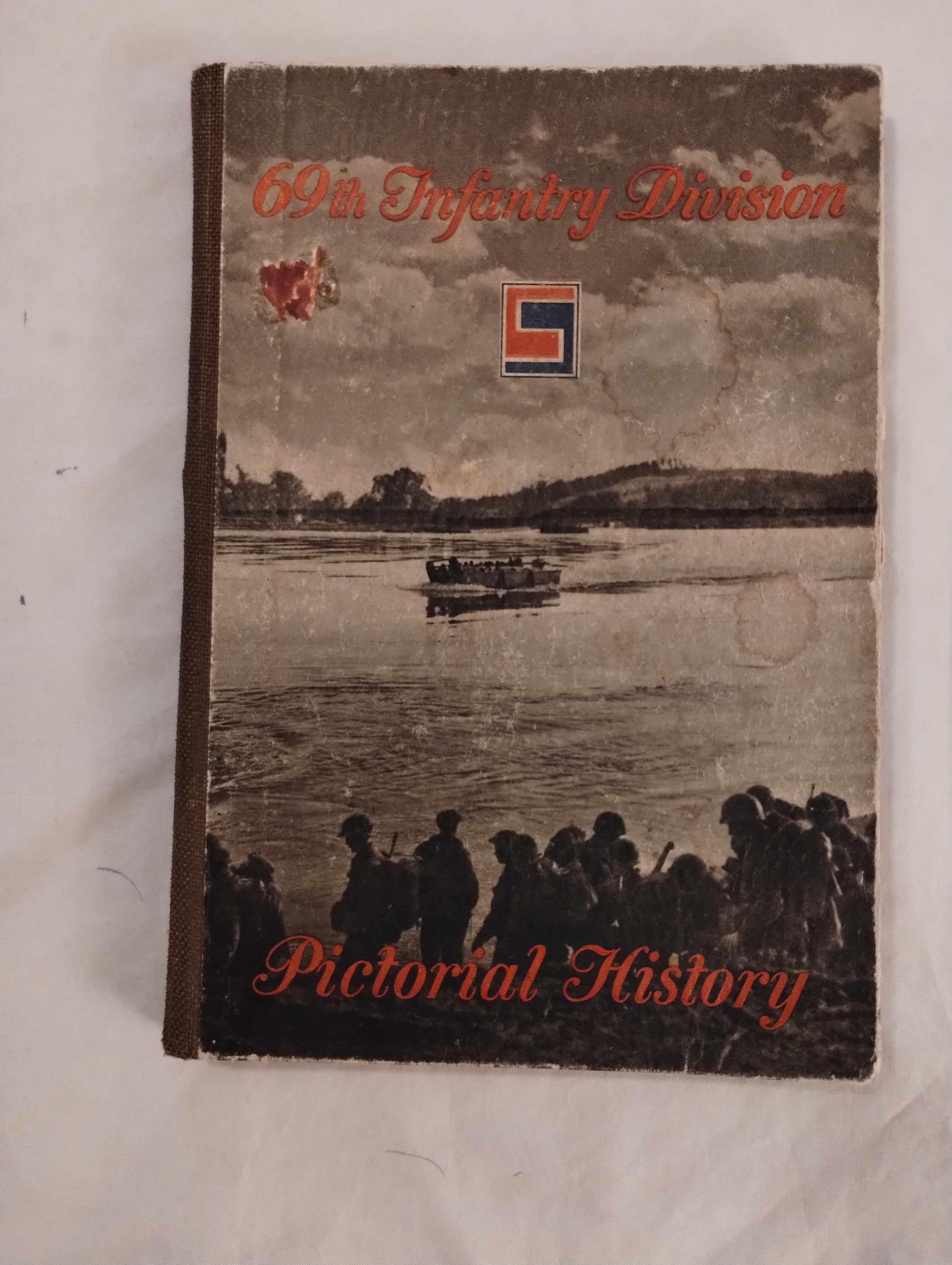 69TH INFANTRY DIVISION PICTORIAL HISTORY