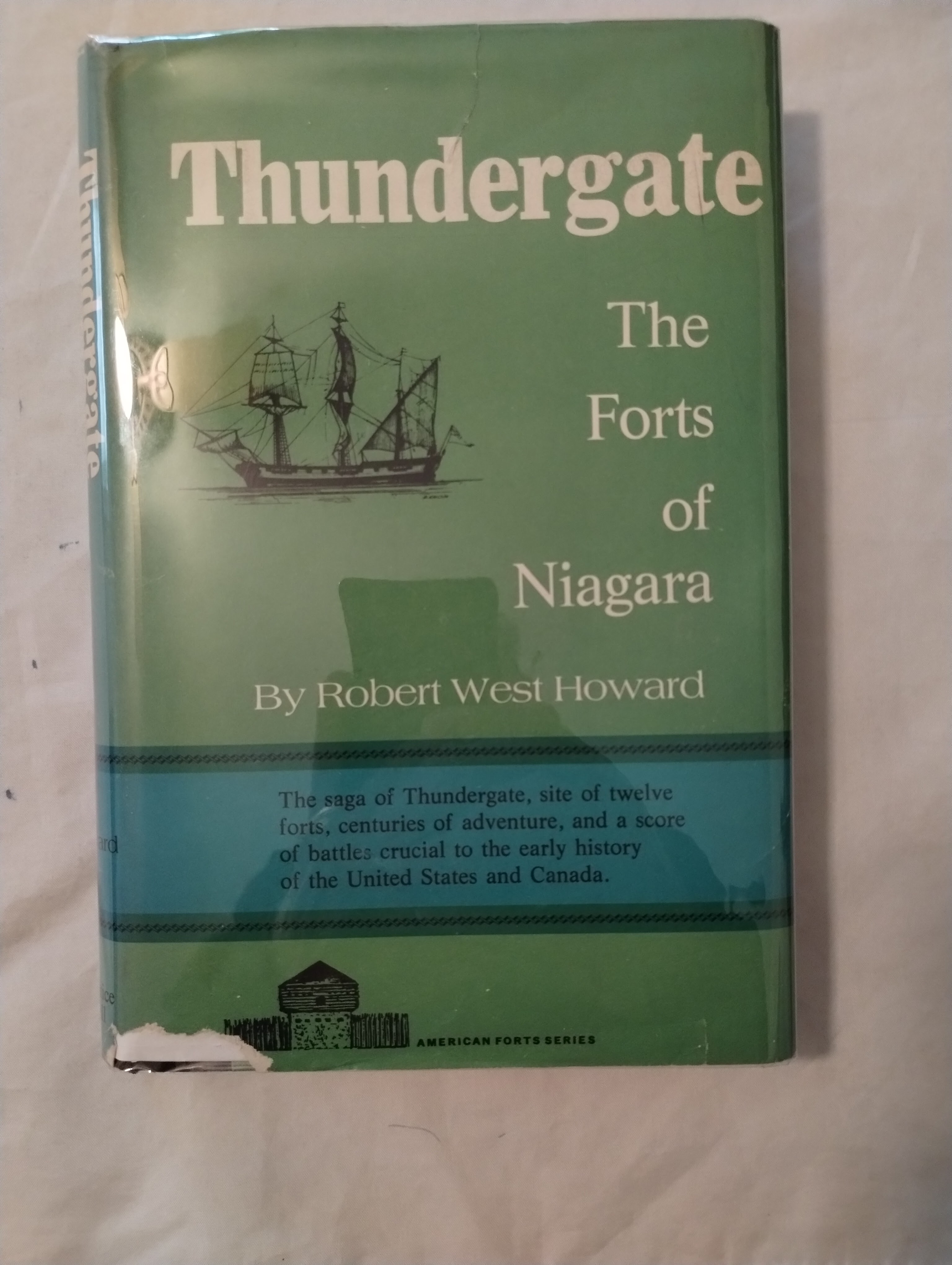 THUNDERGATE THE FORTS OF NIAGARA
