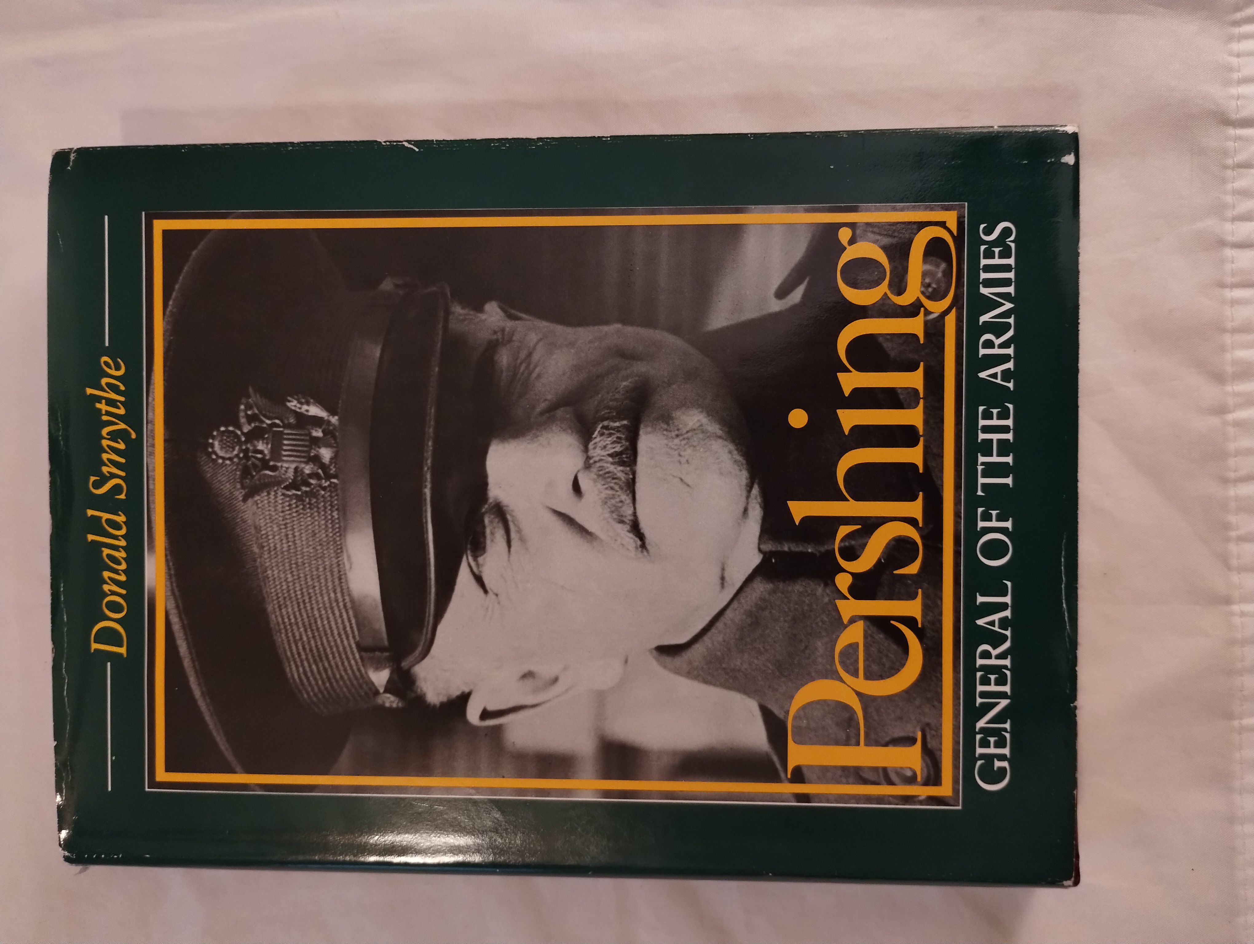 PERSHING GENERAL OF THE ARMIES