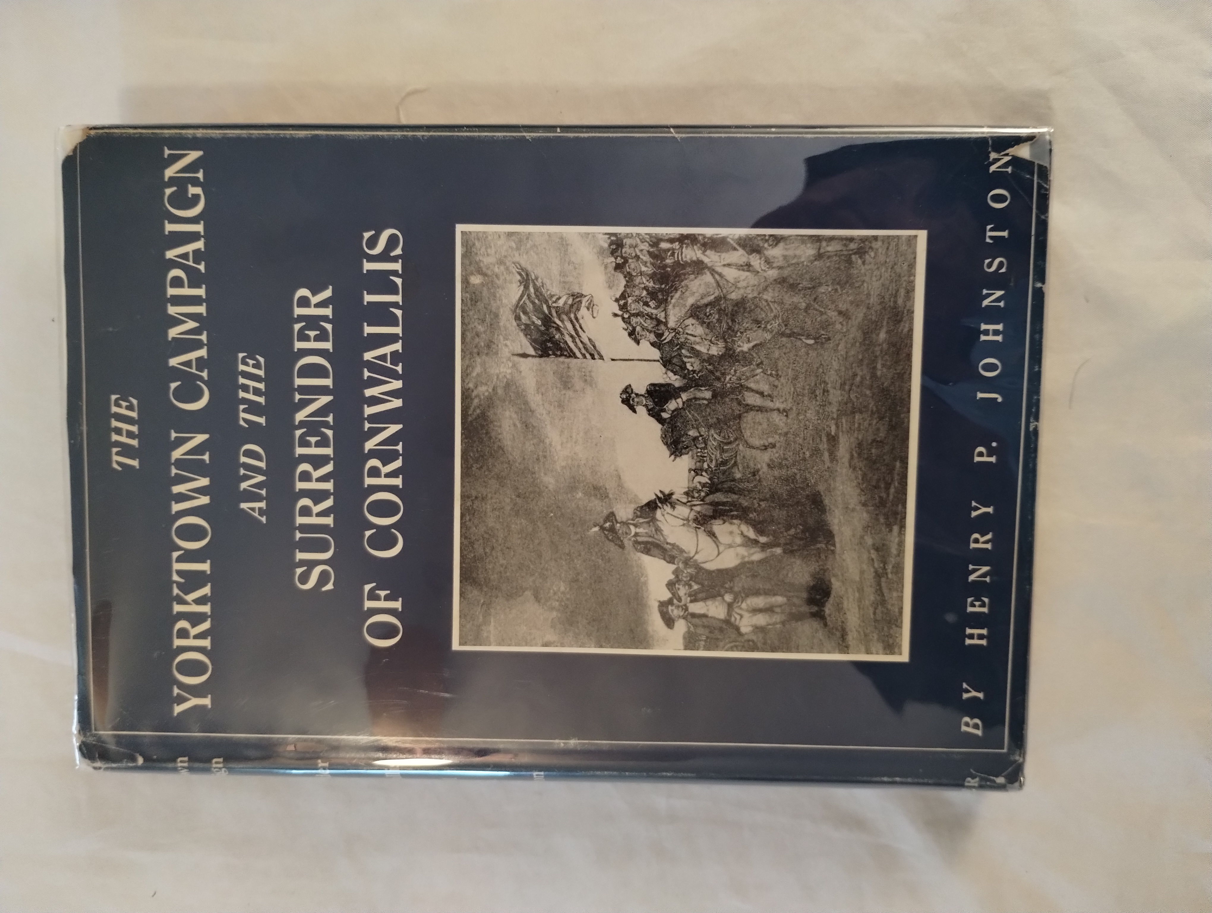 THE YORKTOWN CAMPAIGN AND THE SURRENDER OF CORNWALLIS