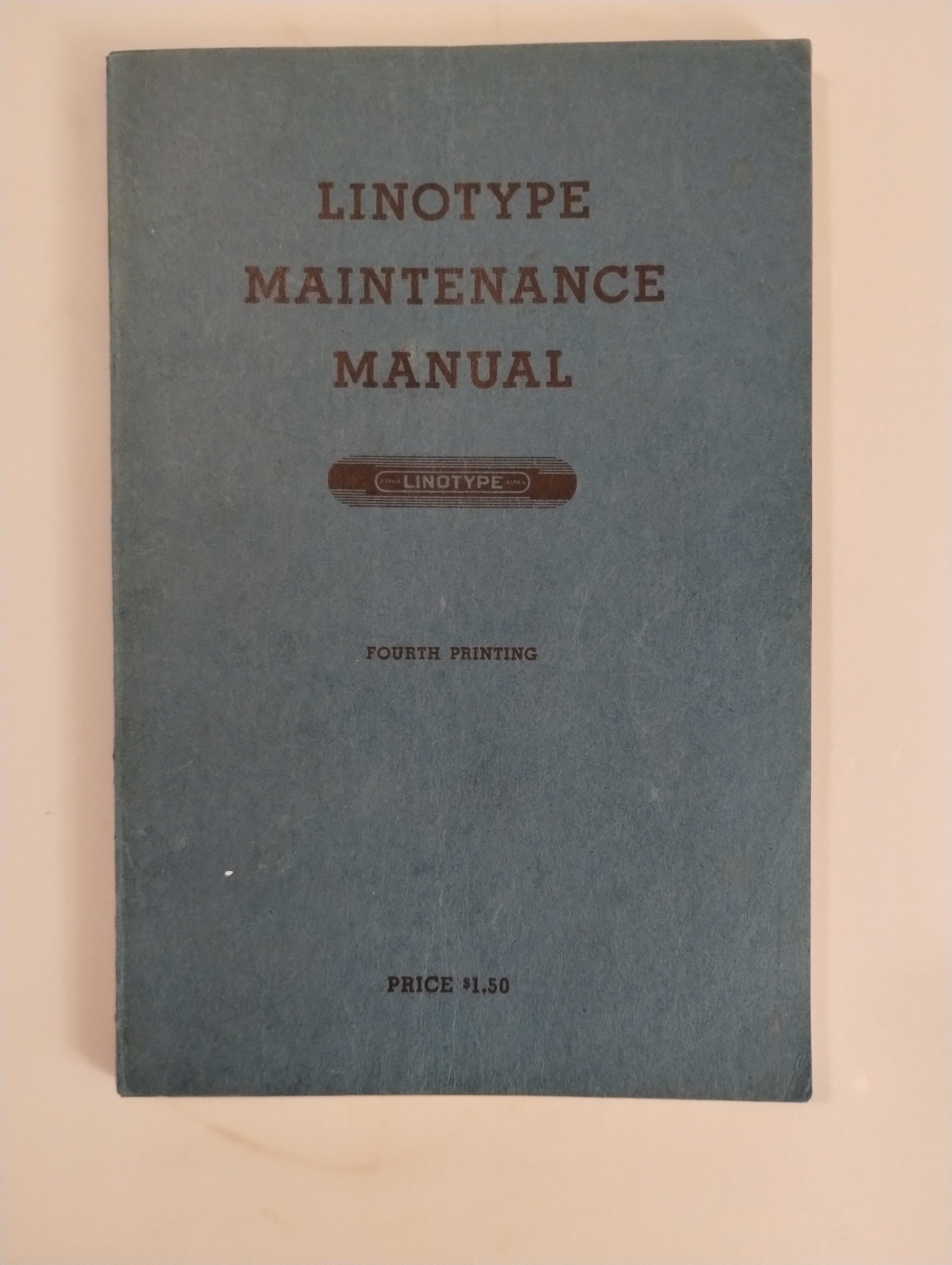 LINOTYPE MAINTENANCE MANUAL