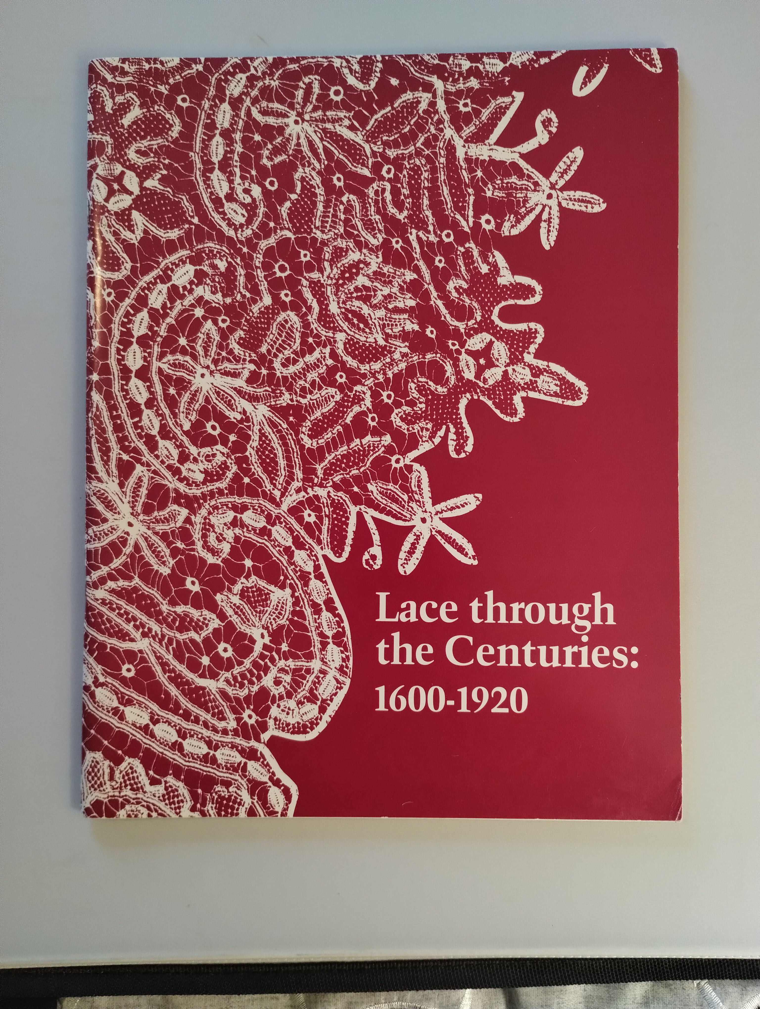 LACE THROUGH THE AGES 1600 - 1920