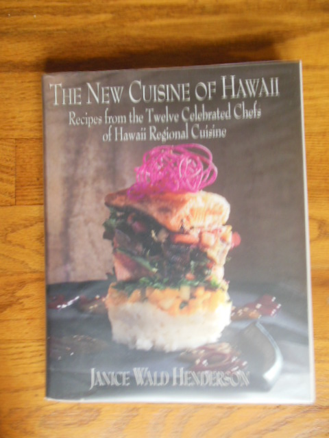 Image for The New Cuisine of Hawaii; Recipes From the Twelve Celebrated Chefs of Hawaii Regional Cuisine  (SIGNED By Chef Beverly Gannon)