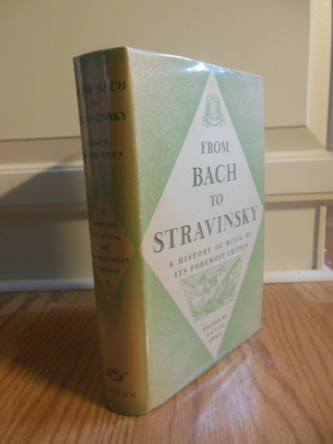 Image for From Bach to Stravinsky; A History of Music By Its Foremost Critics