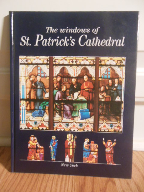 Image for The Windows of St. Patrick's Cathedral New York