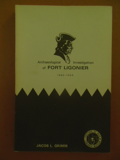 Image for Archaeological Investigation of Fort Ligonier 1960-1965 (Annals of Carnegie Museum)