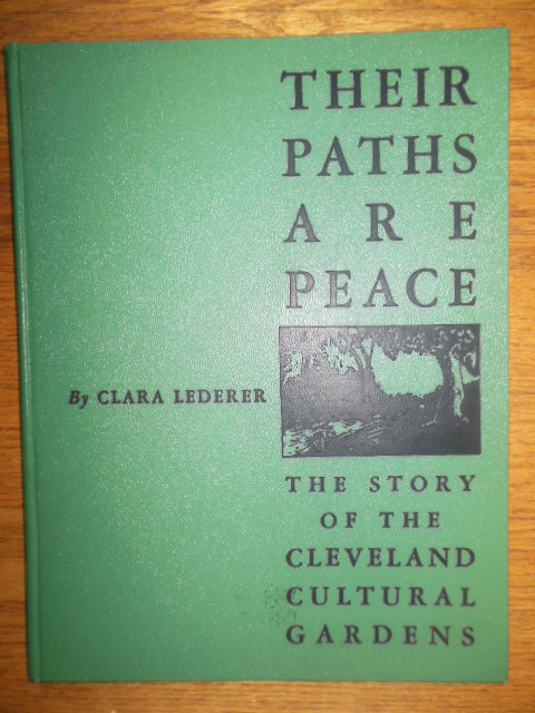 Image for Their Paths Are Peace; The Story of the Cleveland Cultural Gardens