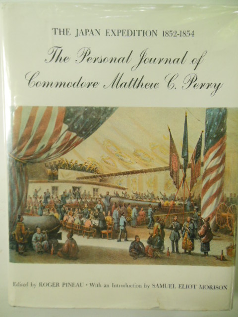 Image for The Japan Expedition  1852-1854 the Personal Journal of Commodore Mathew C. Perry